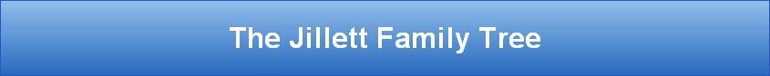The Jillett Family Tree